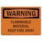 Signmission OSHA Warning Sign, 7" Height, 10" Width, Rigid Plastic, Flammable Material Keep Fire Away, Landscape OS-WS-P-710-L-12142 - alternate 1